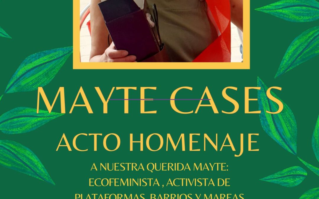 Homenajeamos a Mayte.