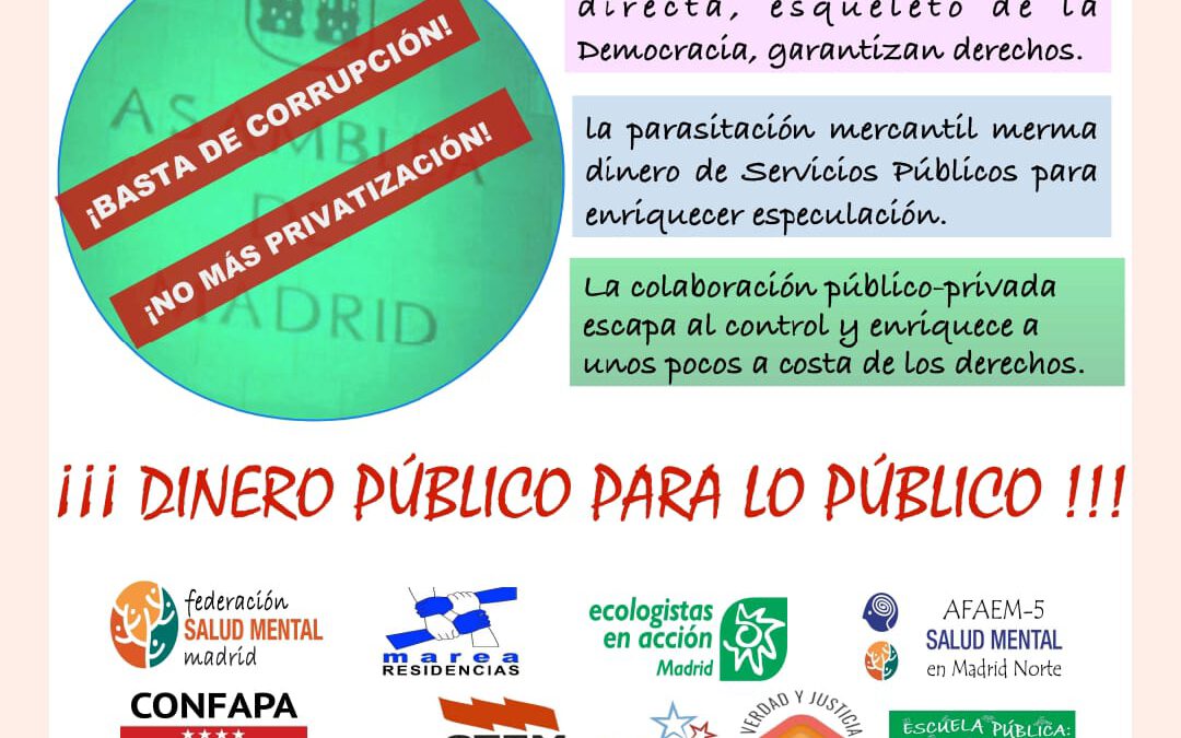 Concentración para que el dinero público sea para lo público.