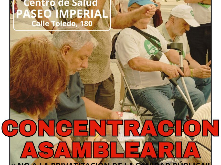 Arganzuela sigue exigiendo Sanidad Pública.