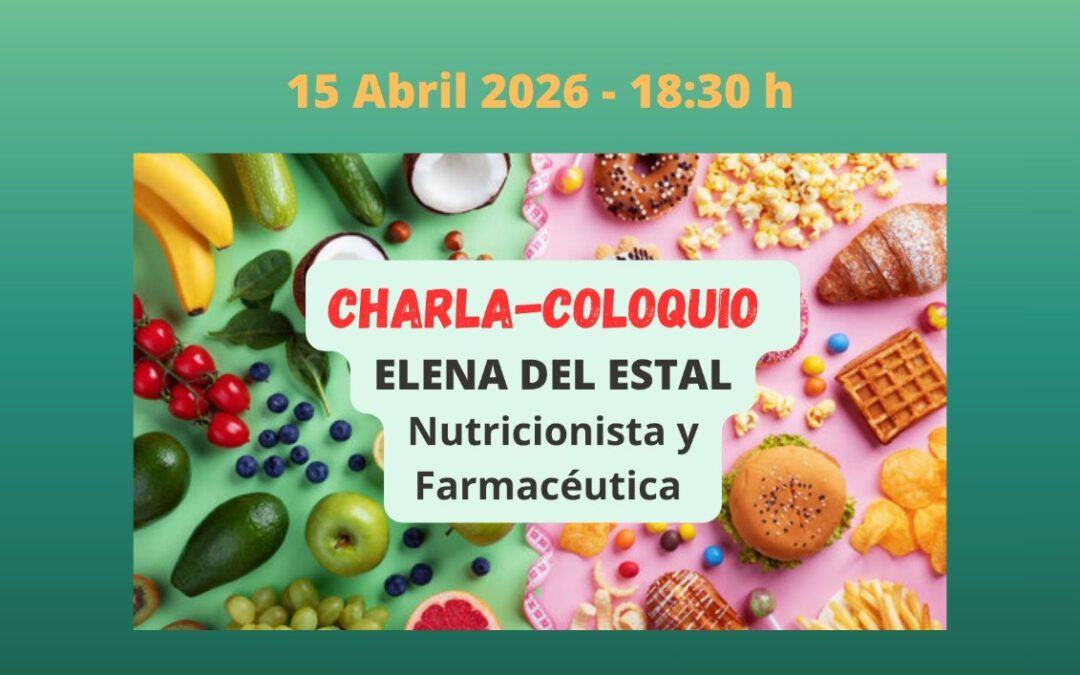 Charla /Coloquio sobre como afecta la alimentación a nuestra salud.