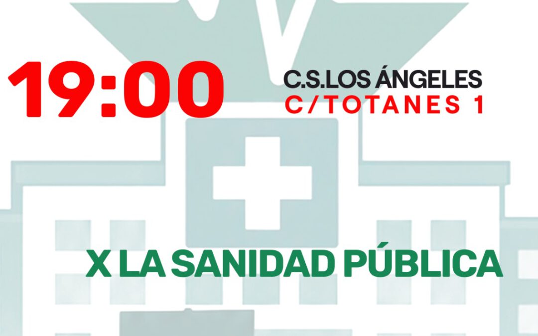 Villaverde vuelve a reivindicar la Sanidad Pública.